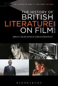 The History of British Literature on Film 1895-2015