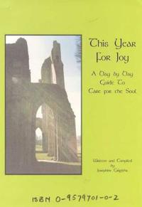 This Year for Joy: A Day by Day Guide to Care for the Soul