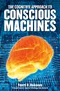 Cognitive Approach to Conscious Machines