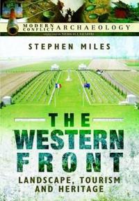 The Western Front: Landscape, Tourism and Heritage