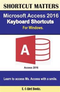 Microsoft Access 2016 Keyboard Shortcuts for Windows