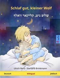 Schlaf Gut, Kleiner Wolf. Zweisprachiges Kinderbuch (Deutsch - Jiddisch)