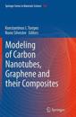 Modeling of Carbon Nanotubes, Graphene and their Composites