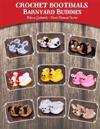 Crochet Bootimals - Barnyard Buddies: Adorable Animal Baby Booties