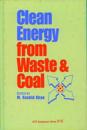 Clean Energy from Waste and Coal