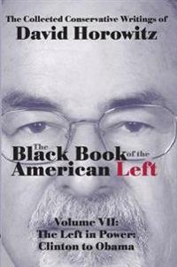 The Black Book of the American Left Volume 7