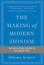 The Making of Modern Zionism, Revised Edition