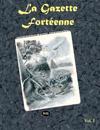 La Gazette Fortéenne Volume 1