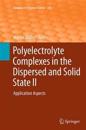 Polyelectrolyte Complexes in the Dispersed and Solid State II