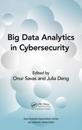 Big Data Analytics in Cybersecurity