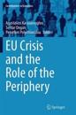 EU Crisis and the Role of the Periphery