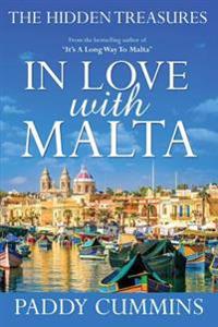 In Love with Malta: The Hidden Treasures