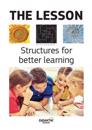 The Lesson: Structures for better learning