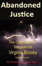 Abandoned Justice: The Cold Case of Ten-Year-Old Virginia Brooks