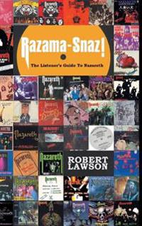 Razama-Snaz!: The Listener's Guide to Nazareth