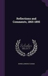Reflections and Comments, 1865-1895