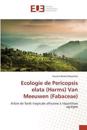 Ecologie de Pericopsis elata (Harms) Van Meeuwen (Fabaceae)