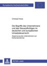 Die Begriffe Des Unternehmers Und Des Steuerpflichtigen Im Deutschen Und Europaeischen Umsatzsteuerrecht