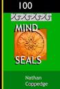 100 Mind-Seals: Spell Papers Based on the Concept of Buddha-Magic Preserved in Venerable Zen Teachings
