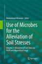 Use of Microbes for the Alleviation of Soil Stresses