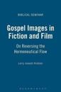 Gospel Images in Fiction and Film