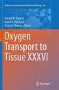 Oxygen Transport to Tissue XXXVI