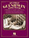 My First Gershwin Song Book (Easy Piano)
