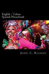 English / Cuban Spanish Phrasebook