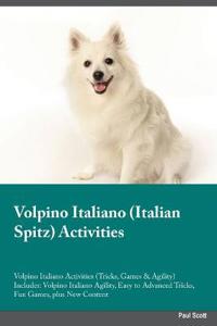 Volpino Italiano Italian Spitz Activities Volpino Italiano Activities (Tricks, Games & Agility) Includes
