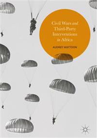 Civil Wars and Third-party Interventions in Africa