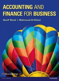 Accounting and Finance for Business with Myaccountinglab and Etext