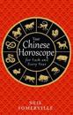 Your Chinese Horoscope for Each and Every Year