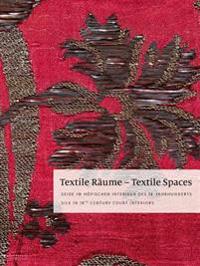 Textile Raume - Textile Spaces