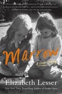 Marrow: A Love Story
