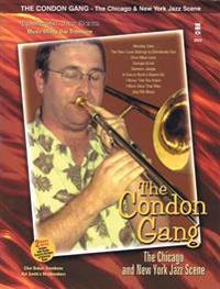 The Condon Gang: The Chicago & New York Jazz Scene: Music Minus One Trombone Deluxe 2-CD Set