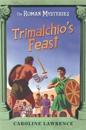 The Roman Mysteries: Trimalchio's Feast and other mini-mysteries