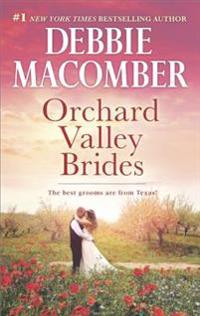 Orchard Valley Brides: A Romance Novel Norah