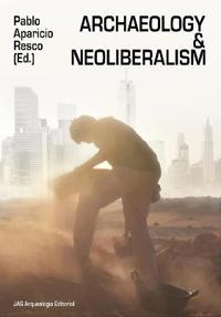 Archaeology & Neoliberalism