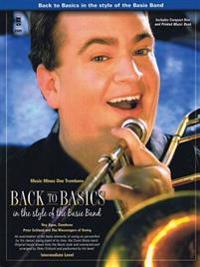 Back to Basics in the Style of the Basie Band: Music Minus One Trombone