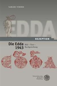 Edda-Rezeption / Band 3: Die Edda 1943. Bild - Text - Buchgestaltung