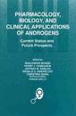 Pharmacology, Biology, and Clinical Applications of Androgens