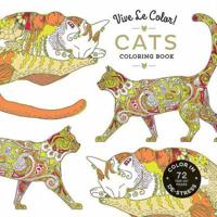 Vive Le Color! Cats (Adult Coloring Book): Color In; de-Stress (72 Tear-Out Pages)