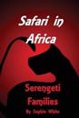 Safari in Africa: Serengeti Families
