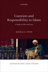 Coercion and Responsibility in Islam