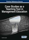 Case Studies as a Teaching Tool in Management Education