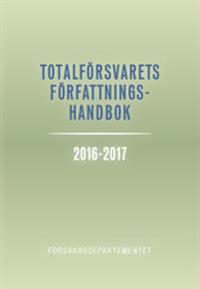 Totalförsvarets författningshandbok 2016/17