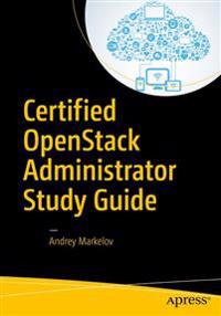Certified Openstack Administrator Study Guide