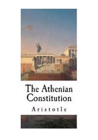 The Athenian Constitution: Aristotle