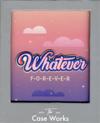 Whatever - Sticker