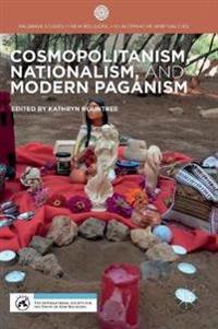 Cosmopolitanism, Nationalism, and Modern Paganism